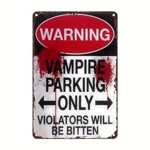 SIGN - Vampire Parking Only (NWT)